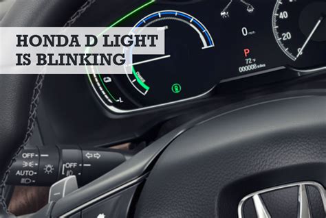 d light flashing on honda pilot|flashing d on honda odyssey.